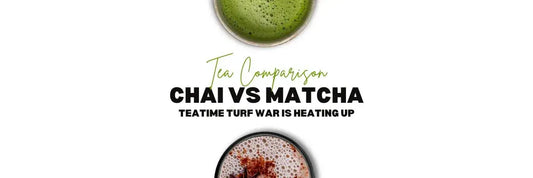 Chai vs Matcha Teatime Turf War is Heating Up