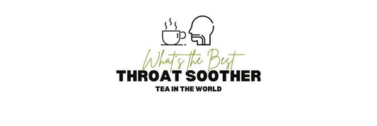 What's the best throat soother tea