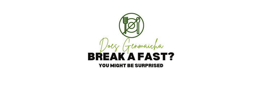 does genmaicha break a fast
