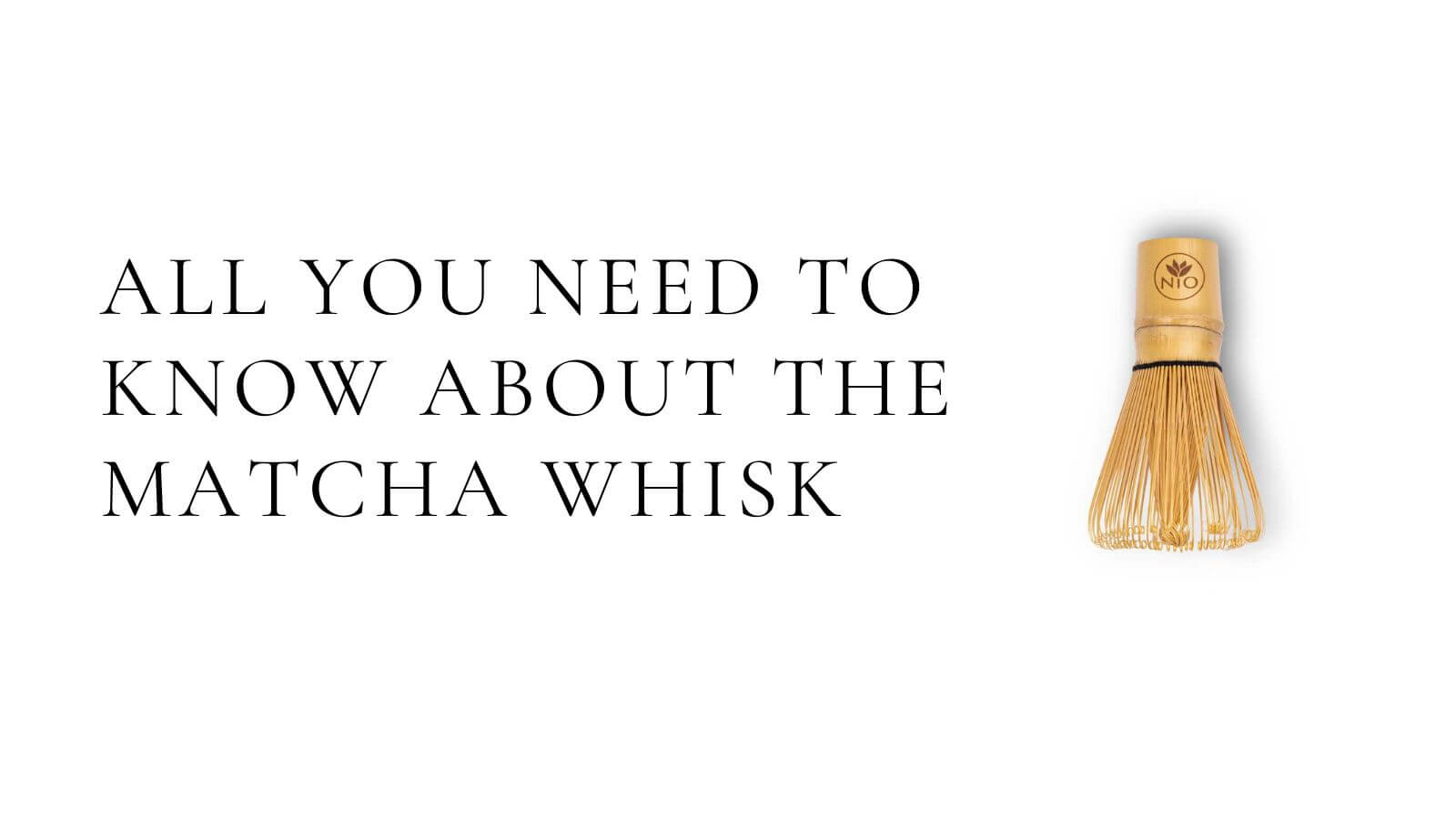 Shop our Chasen, Matcha Whisks & Holder Nio Teas