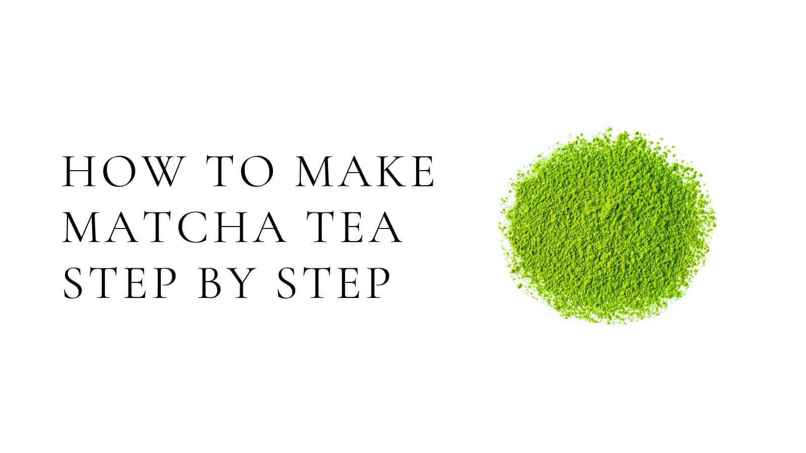 Load video: How to Make Matcha